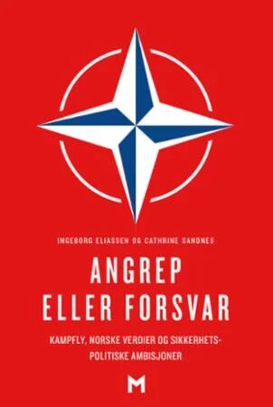 Angrep Eller Forsvar Av Ingeborg Eliassen, Cathrine Sandnes Angrep Eller Forsvar Av Ingeborg Eliassen, Cathrine Sandnes