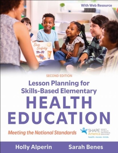 Lesson Planning for Skills Based Elementary Health Education