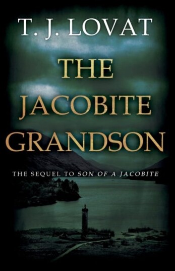 The Jacobite Grandson Av T.J. Lovat