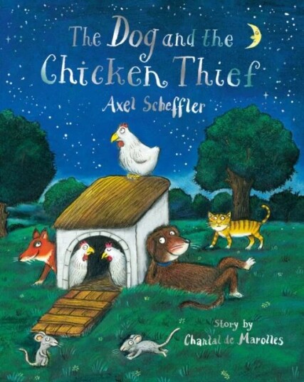 The Dog And The Chicken Thief Av Chantal De Marolles