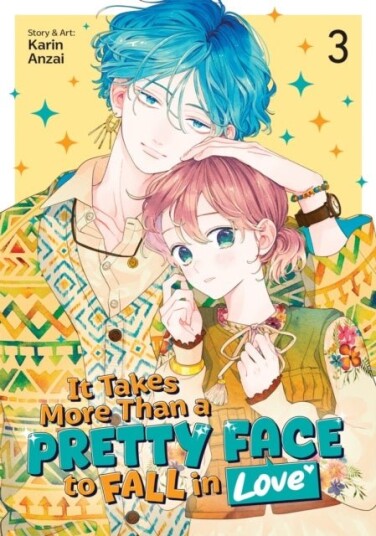 It Takes More Than a Pretty Face to Fall in Love Vol. 3 It Takes More Than a Pretty Face to Fall in Love Vol. 3