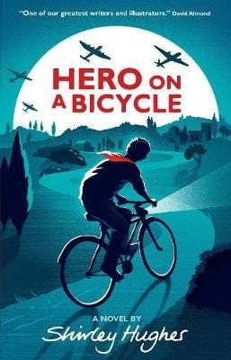Hero On A Bicycle Av Shirley Hughes Hero On A Bicycle Av Shirley Hughes