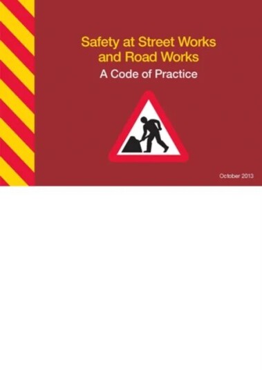 Safety At Street Works And Road Works Av Great Britain: Department For Transport Safety At Street Works And Road Works Av Great Britain: Department For Transport
