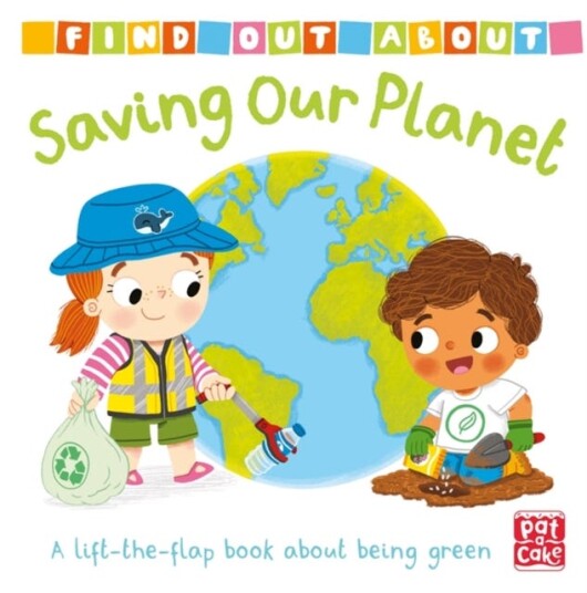 Find Out About: Saving Our Planet Av Pat-A-Cake