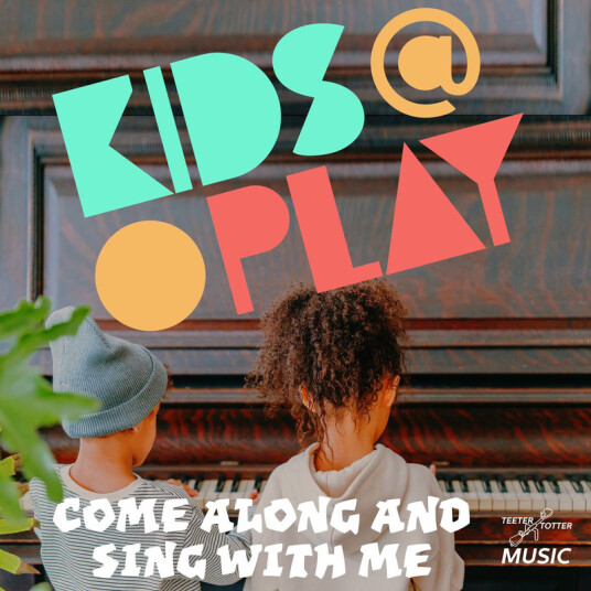 Kids At Play Come Along And Sing With Me CD