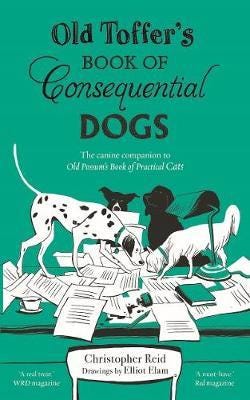 Old Toffer'S Book Of Consequential Dogs Av Christopher Reid Old Toffer'S Book Of Consequential Dogs Av Christopher Reid