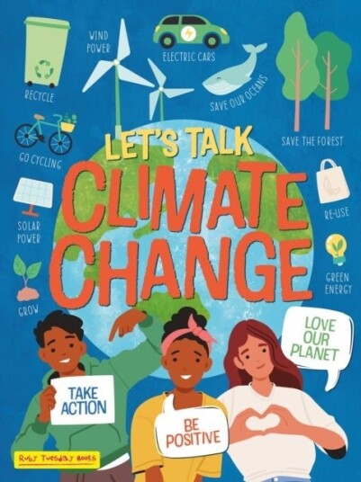 Let's Talk Climate Change Let's Talk Climate Change