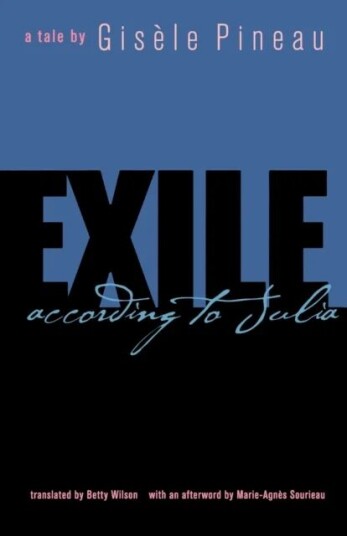 Exile According To Julia Av Gisele Pineau
