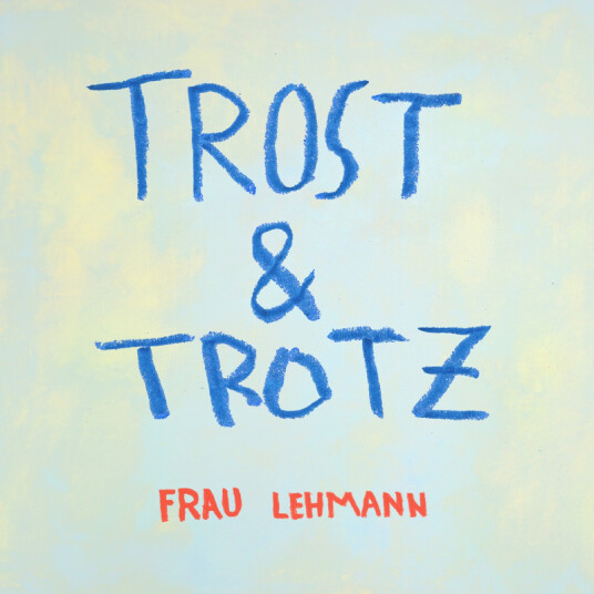 Trost & Trotz