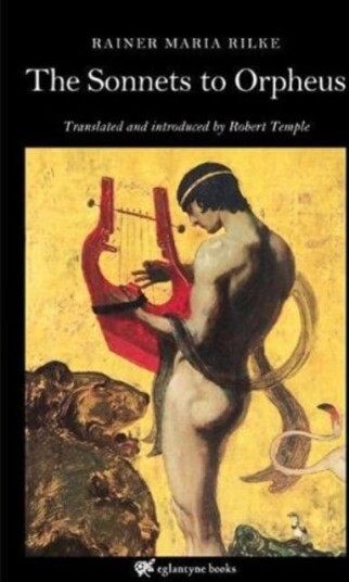 Sonnets To Orpheus Av Rainer Maria Rilke Sonnets To Orpheus Av Rainer Maria Rilke
