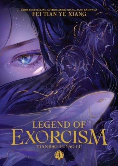 Legend of Exorcism: Tianbao Fuyao Lu Novel Vol. 4