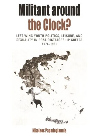 Militant Around the Clock? av Nikolaos Papadogiannis
