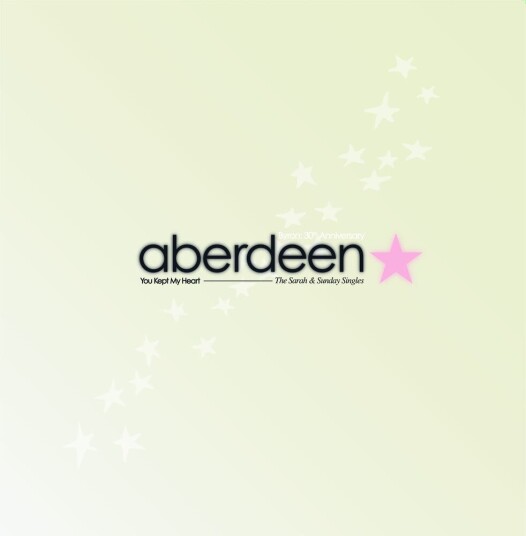 Aberdeen  You Kept My Heart (the Sarah & Sunday Singles)  LP/Vinyl