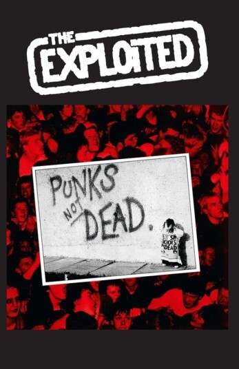 The Exploited  Punks Not Dead  Kassett