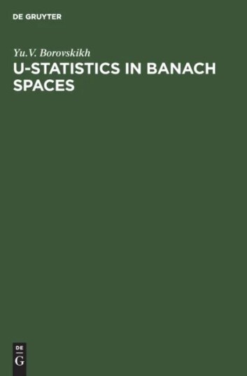 U-Statistics In Banach Spaces Av Yu. V. Boroskikh