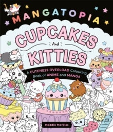 Mangatopia Cupcakes and Kitties Mangatopia Cupcakes and Kitties