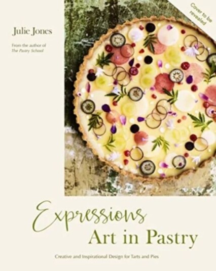 Expressions: Art In Pastry Av Julie Jones