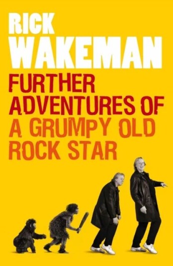 Further Adventures Of A Grumpy Old Rock Star Av Rick Wakeman Further Adventures Of A Grumpy Old Rock Star Av Rick Wakeman