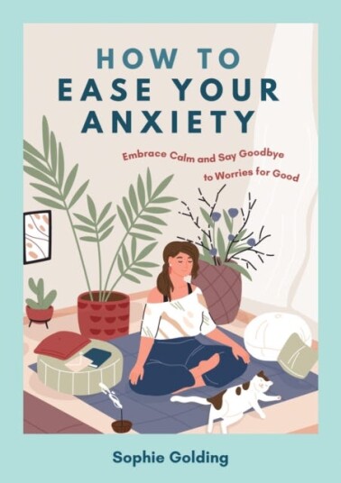 How to Ease Your Anxiety Embrace Calm and Say Goodbye to Worries for Good How to Ease Your Anxiety Embrace Calm and Say Goodbye to Worries for Good