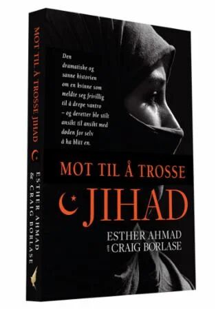 Selvmordsbomber - Hun Trosset Jihad Av Esther Ahmad, Craig Borlase