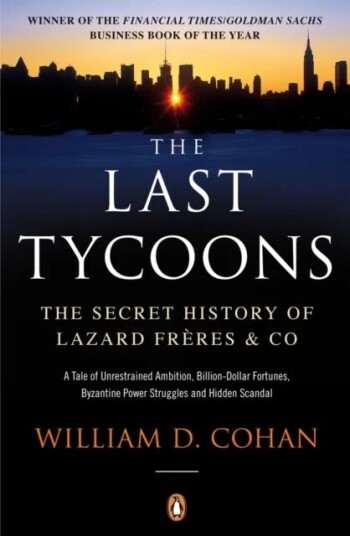 The Last Tycoons Av William D. Cohan