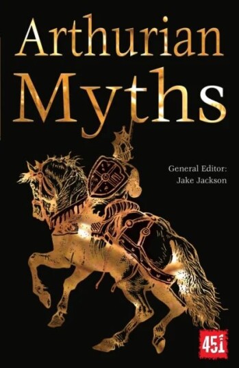 Arthurian Myths Av J.K. Jackson