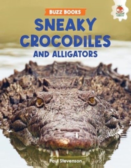 Sneaky Crocodiles and Alligators Sneaky Crocodiles and Alligators
