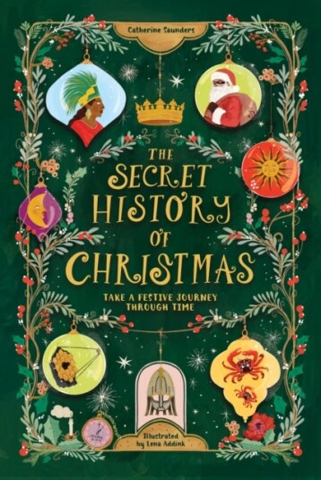The Secret History of Christmas The Secret History of Christmas
