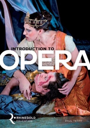 Introduction To Opera Av Paul Terry Introduction To Opera Av Paul Terry