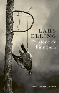 Fyrstene av Finntjern av Elling Lars - Norsk Roman fra Forlaget Oktober Fyrstene av Finntjern av Elling Lars - Norsk Roman fra Forlaget Oktober