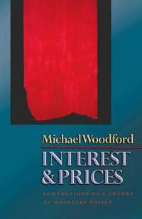 Interest And Prices Av Michael Woodford