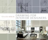 Drawing For Interior Designers Av Gilles Ronin