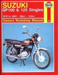 Suzuki Gp100 & 125 Singles (78 - 93) Haynes Repair Manual Av Haynes Publishing