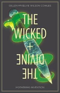 The Wicked + The Divine Volume 7: Mothering Invention Av Kieron Gillen