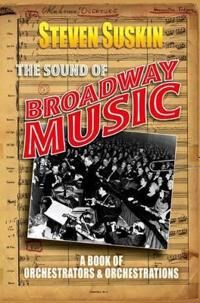 Suskin Steven The Sound of Broadway Music (0199790841)
