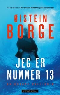 Jeg Er Nummer 13 Av Øistein Borge