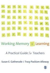 Gathercole Susan Working Memory and Learning