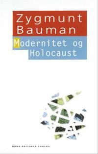 Bauman Zygmunt Modernitet og Holocaust