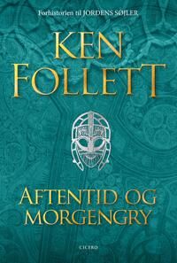 Follett Ken Aftentid og morgengry