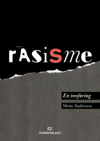 Rasisme Av Mette Andersson