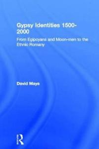 Mayall David Gypsy Identities 1500-2000