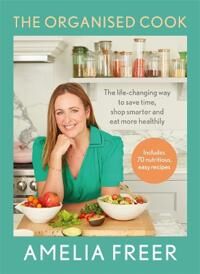 Freer Amelia The Organised Cook