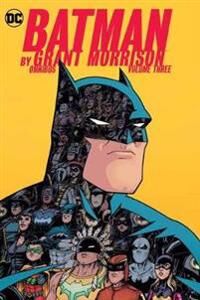 Morrison Grant Batman by Grant Morrison Omnibus Volume 3