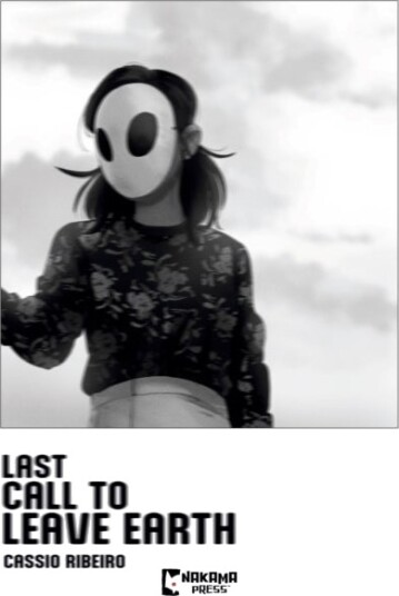 Last Call to Leave Earth Last Call to Leave Earth