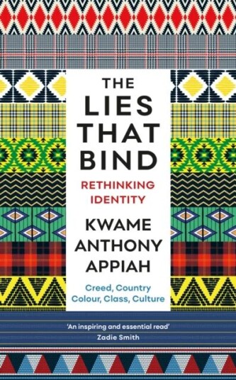 The Lies That Bind Av Kwame Anthony Appiah