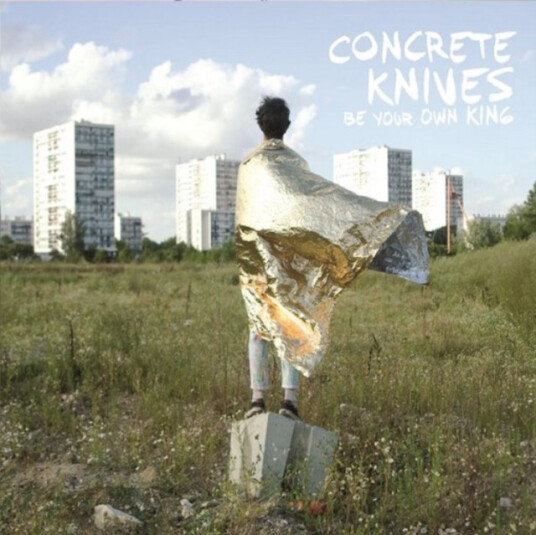 Concrete Knives Be Your Own King CD