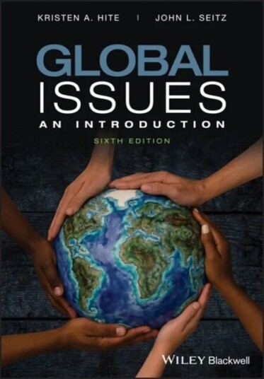 Global Issues Av Kristen A. (Center For International Environmental Law / School Of Advanced International Studies Johns Hopkins University) Hite, Joh