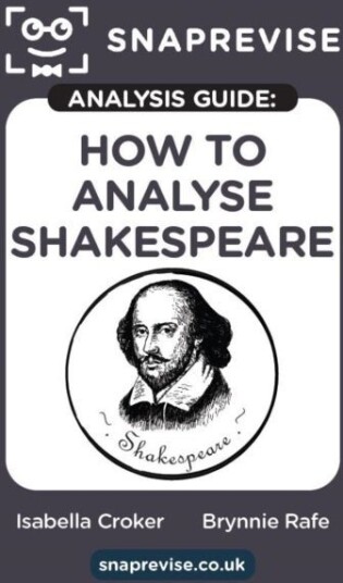SnapRevise Analysis Guide: How to Analyse Shakespeare