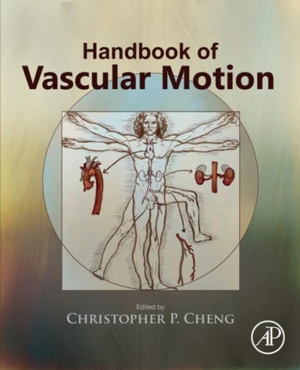 Handbook Of Vascular Motion Av Christopher (Adjunct Professor Stanford University California Usa) Cheng