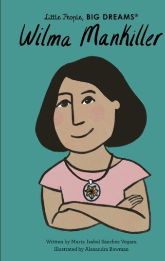 Wilma Mankiller Av Maria Isabel Sanchez Vegara Wilma Mankiller Av Maria Isabel Sanchez Vegara
